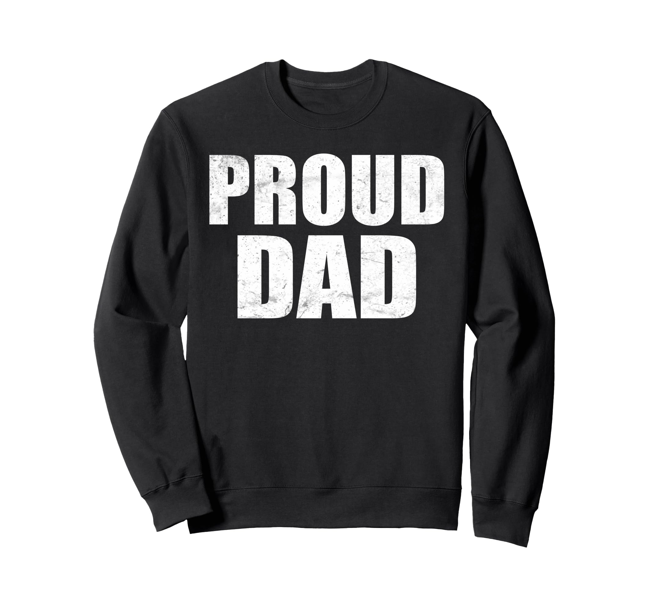 Proud Dad Groovy Sweatshirt - Unique Graphic Men Women - T-Shirt, Sweatshirt, Hoodie