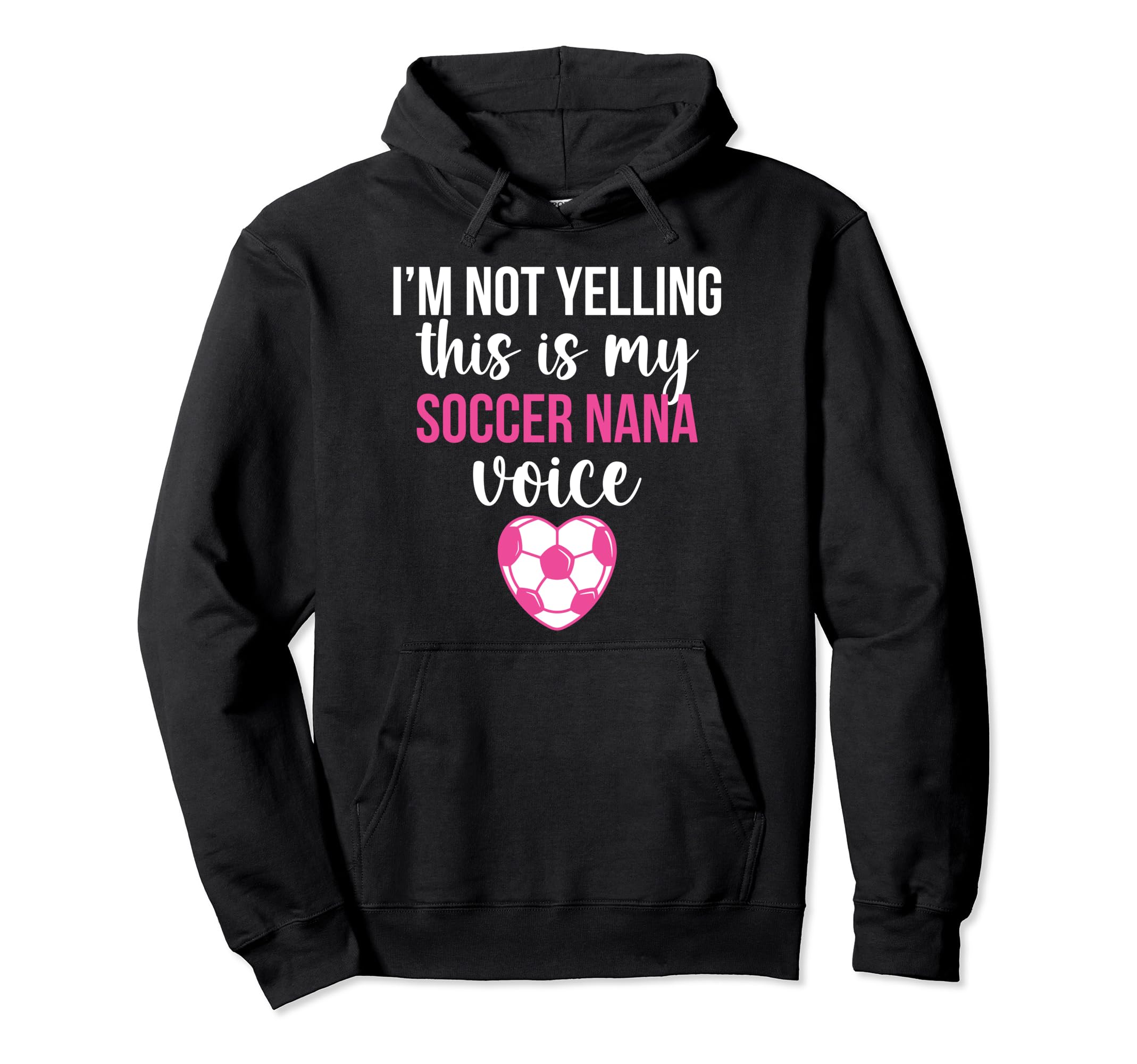 My Soccer Nana Voice Grandma Nana Hoodie - Aesthetic Graphic for Adults - T-Shirt, Sweatshirt, Hoodie