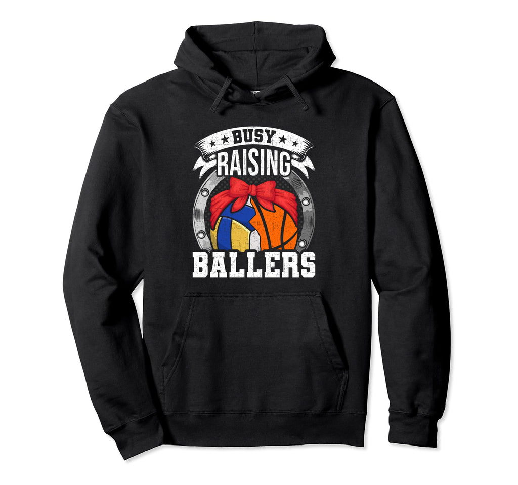 Busy Raising Ballers Volleyball Coach Hoodie - Fun Novelty Design Unisex - T-Shirt, Sweatshirt, Hoodie