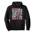 Dad Who Has Everything Except Full Head Hoodie - Aesthetic Graphic Unisex - T-Shirt, Sweatshirt, Hoodie
