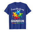 I Wear Blue My Grandson Autism T-Shirt - Minimalist Print Men Women - T-Shirt, Sweatshirt, Hoodie