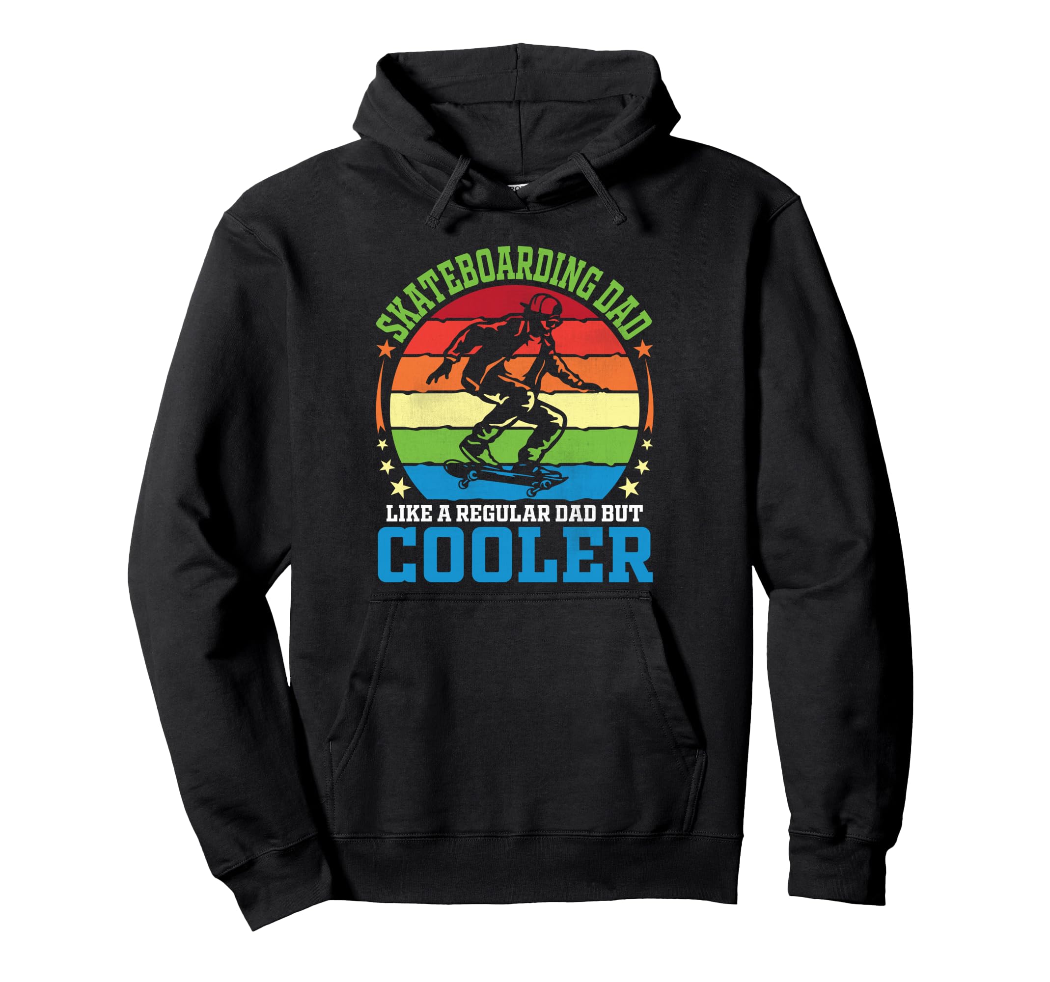 Skateboarding Dad Like Regular Dad But Hoodie - Trendy Graphic Unisex - T-Shirt, Sweatshirt, Hoodie