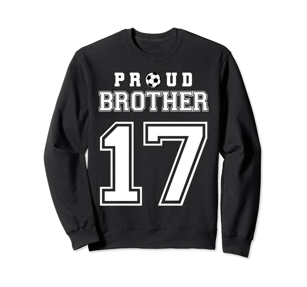 Number 17 Custom Proud Soccer Futbol Sweatshirt - Custom Art Print Unisex - T-Shirt, Sweatshirt, Hoodie