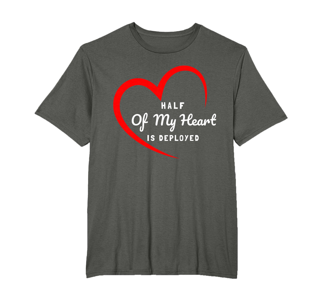 Half My Heart Is Deployed Military T-Shirt - Minimalist Print Unisex - T-Shirt, Sweatshirt, Hoodie