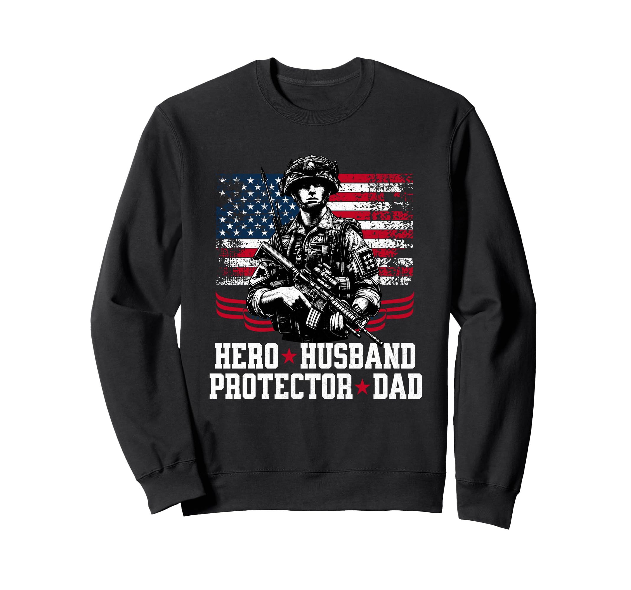 Hero Husband Proctor Dad Military Father Sweatshirt - Unique Graphic Unisex - T-Shirt, Sweatshirt, Hoodie