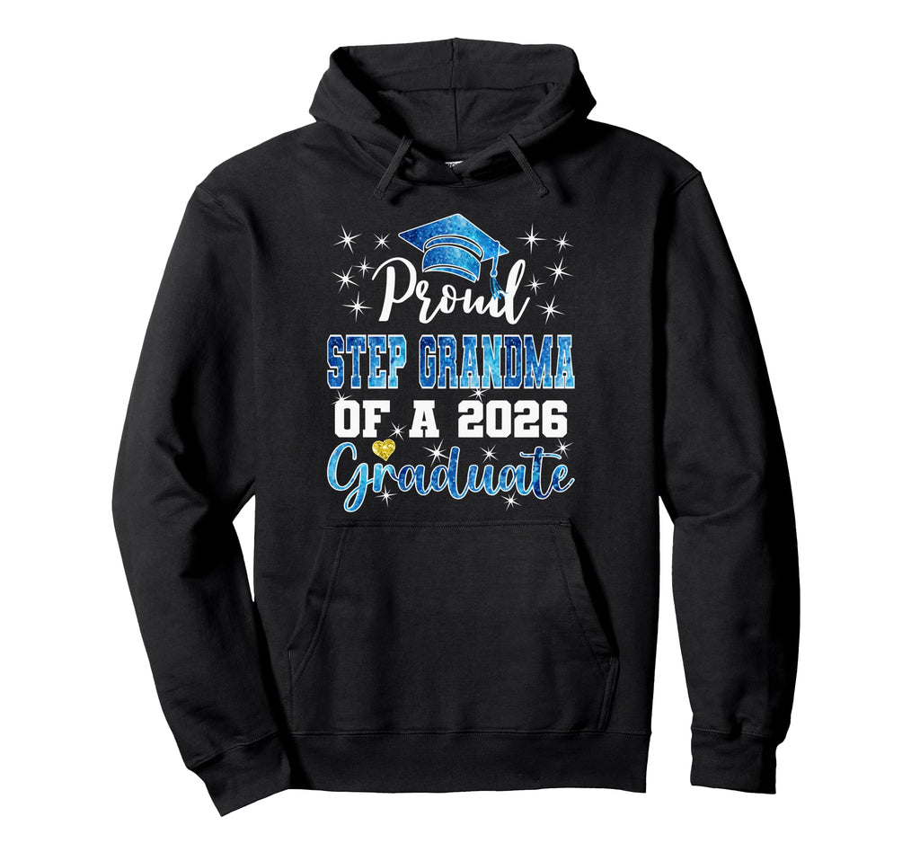 Super Proud Step Grandma 2026 Hoodie - Streetwear Style for Adults - T-Shirt, Sweatshirt, Hoodie