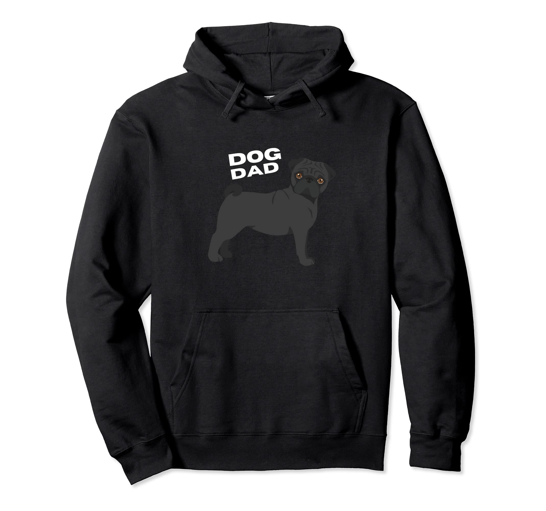 Black Pug Dog Dad Hoodie - Casual Everyday Wear for Adults - T-Shirt, Sweatshirt, Hoodie