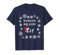Funny Dad Joke Worlds Tallest Elf T-Shirt - Novelty Apparel Unisex - T-Shirt, Sweatshirt, Hoodie