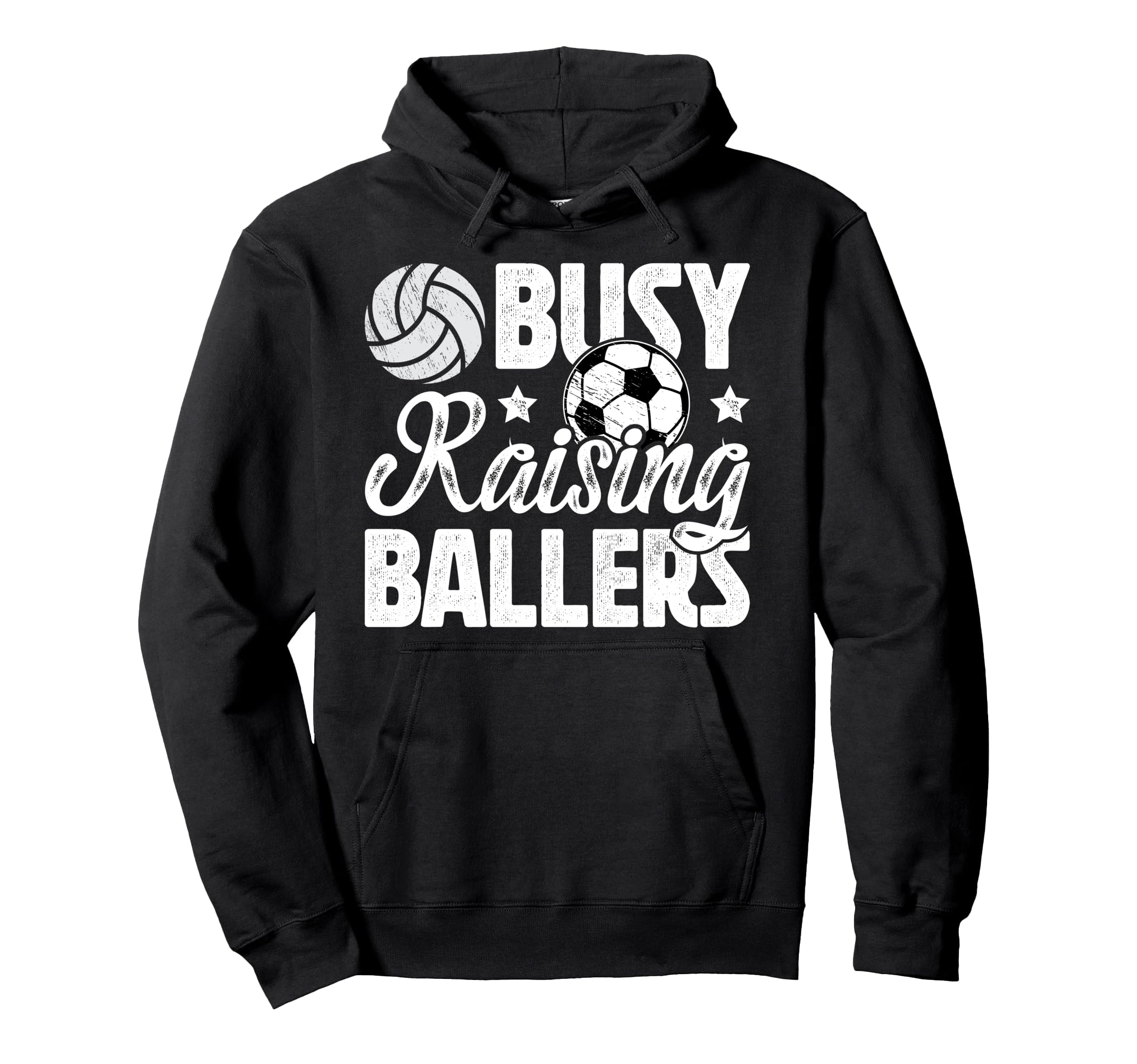 Busy Raising Ballers Volleyball Soccer Dad Hoodie - Trendy Graphic Unisex - T-Shirt, Sweatshirt, Hoodie