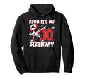 Bruh Its My 10Th Birthday Soccer Hoodie - Novelty Apparel Men Women - T-Shirt, Sweatshirt, Hoodie