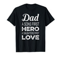 Dad Sons First Hero Daughters First T-Shirt - Custom Art Print Men Women - T-Shirt, Sweatshirt, Hoodie