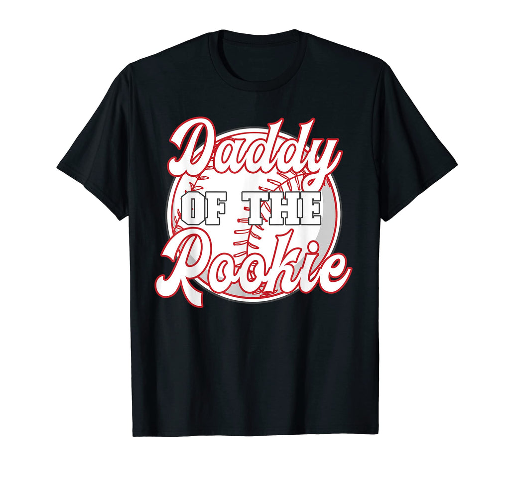 Mens Daddy Rookie Baseball Player T-Shirt - Streetwear Style for Adults - T-Shirt, Sweatshirt, Hoodie