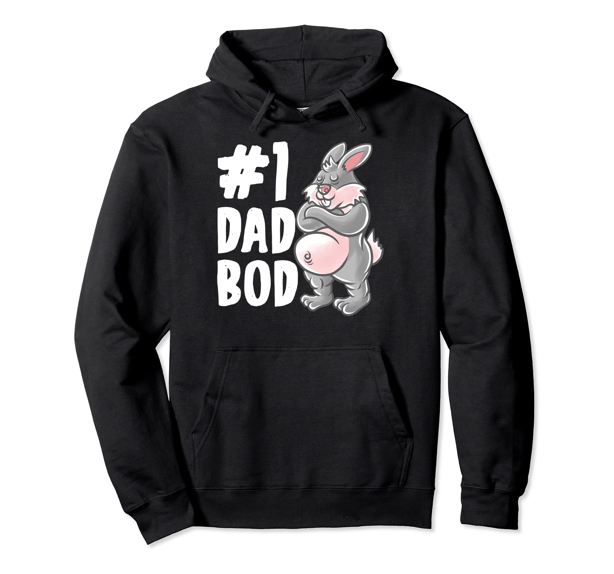 Bunny Dad Best Dad Bod Daddy Rabbit Hoodie - Streetwear Style for Adults - T-Shirt, Sweatshirt, Hoodie