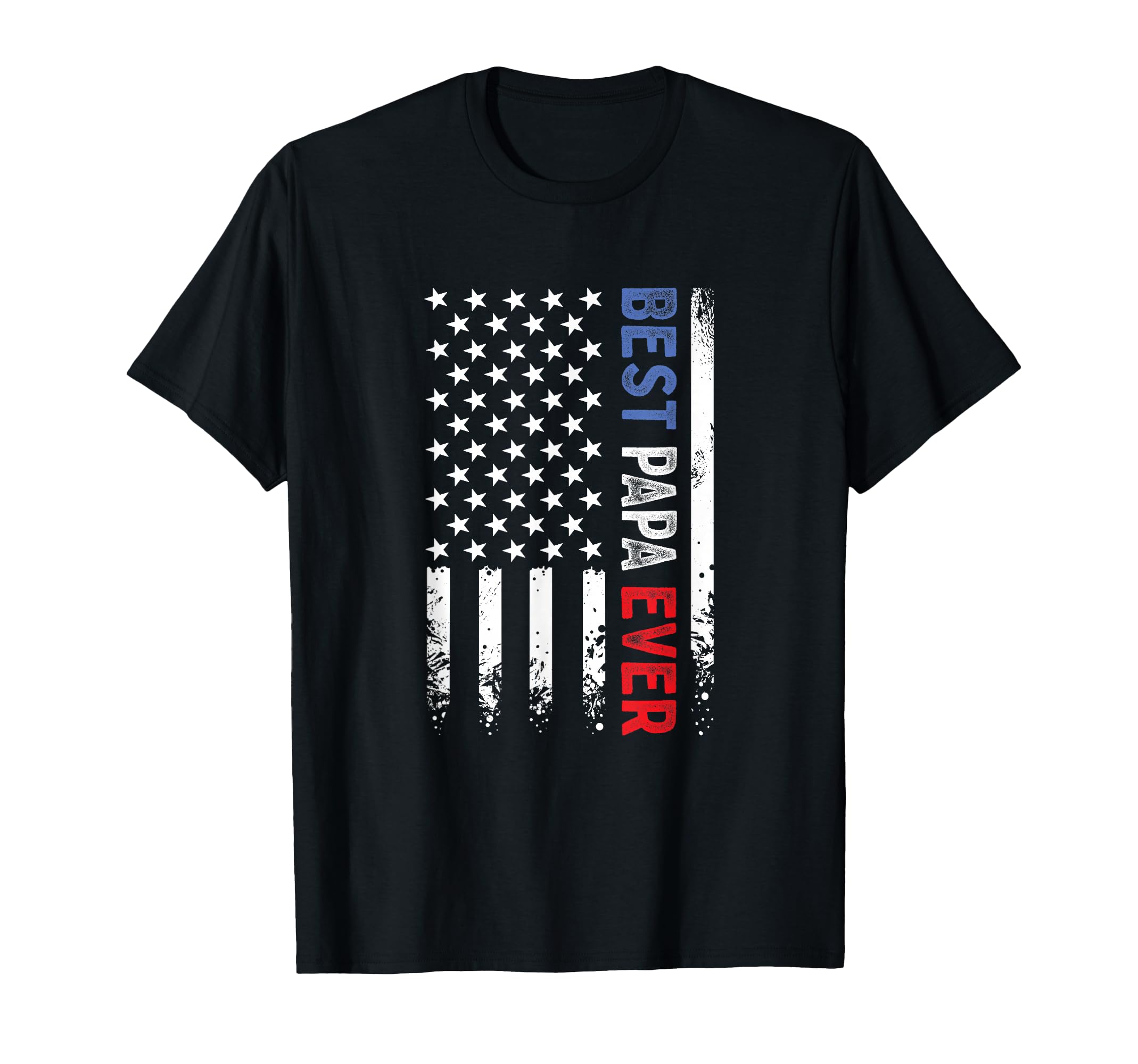 Fathers Day Best Papa Ever Us American T-Shirt - Minimalist Print Unisex - T-Shirt, Sweatshirt, Hoodie