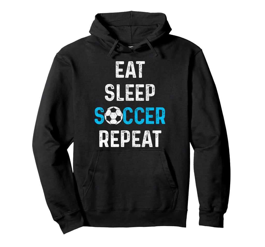 Eat Sleep Soccer Repeat Soccer Player Hoodie - Aesthetic Graphic Unisex - T-Shirt, Sweatshirt, Hoodie