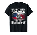 My Brother Law Is Soldier Proud Military T-Shirt - Novelty Apparel Unisex - T-Shirt, Sweatshirt, Hoodie