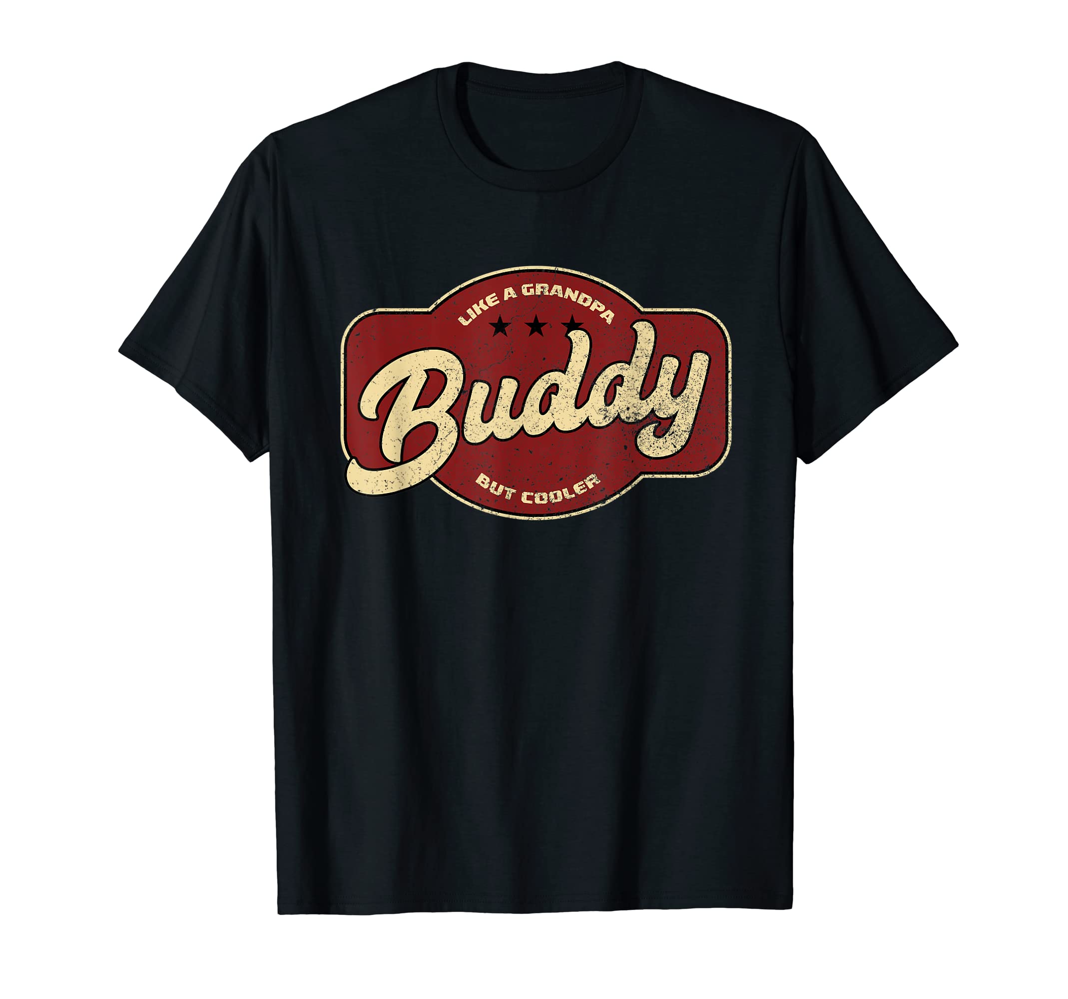 Buddy Like Grandpa But Cooler Grandpa T-Shirt - Custom Art Print Unisex - T-Shirt, Sweatshirt, Hoodie