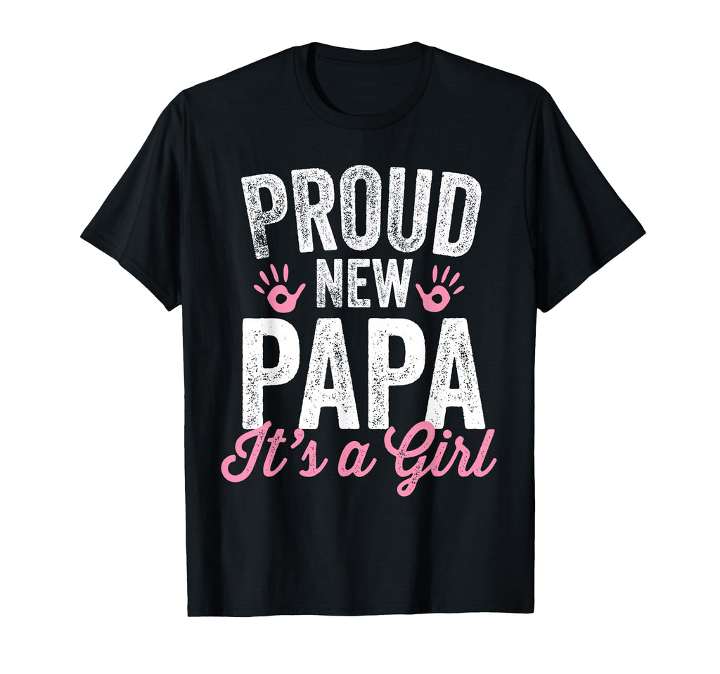 Proud New Papa Its Father Soon To Be T-Shirt - Minimalist Print for Adults - T-Shirt, Sweatshirt, Hoodie