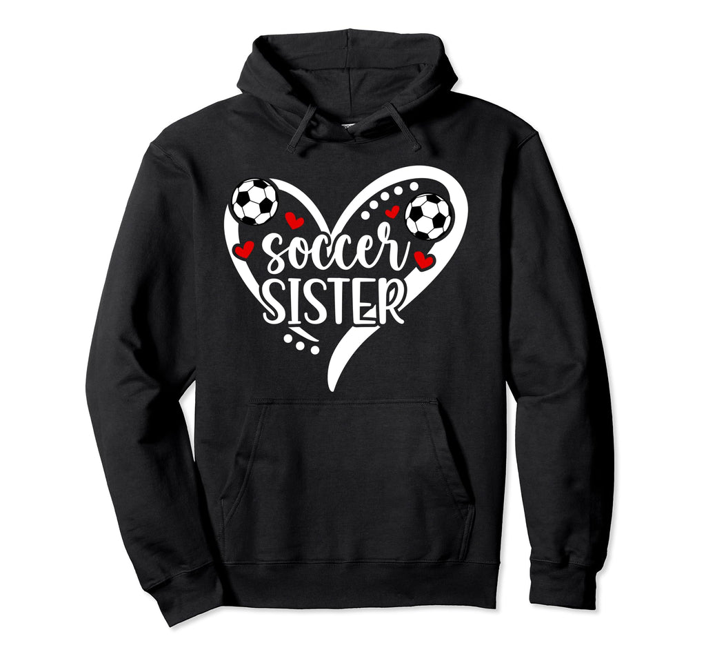Soccer Sister Heart Sister Soccer Hoodie - Minimalist Print for Adults - T-Shirt, Sweatshirt, Hoodie