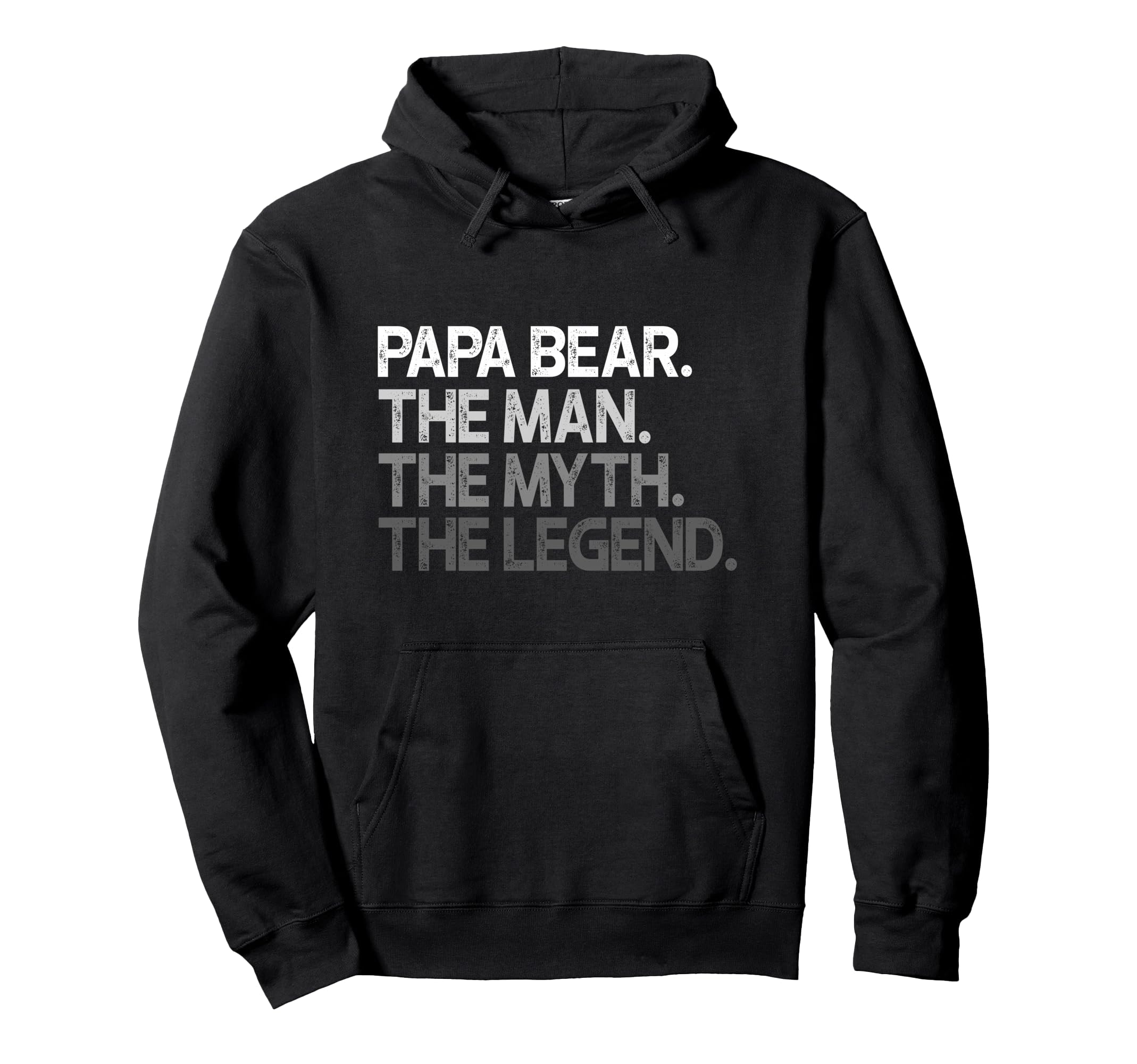 Papa Bear Myth Legend Hoodie - Trendy Graphic Men Women - T-Shirt, Sweatshirt, Hoodie