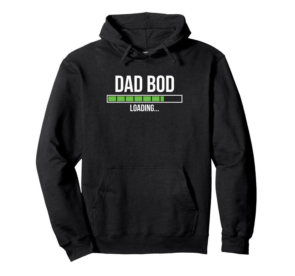 Dad Bod Loading Expecting Father Hoodie - Custom Art Print for Adults - T-Shirt, Sweatshirt, Hoodie