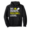 Dad Grandpa Pickleball Legend Fathers Day Hoodie - Minimalist Print Unisex - T-Shirt, Sweatshirt, Hoodie