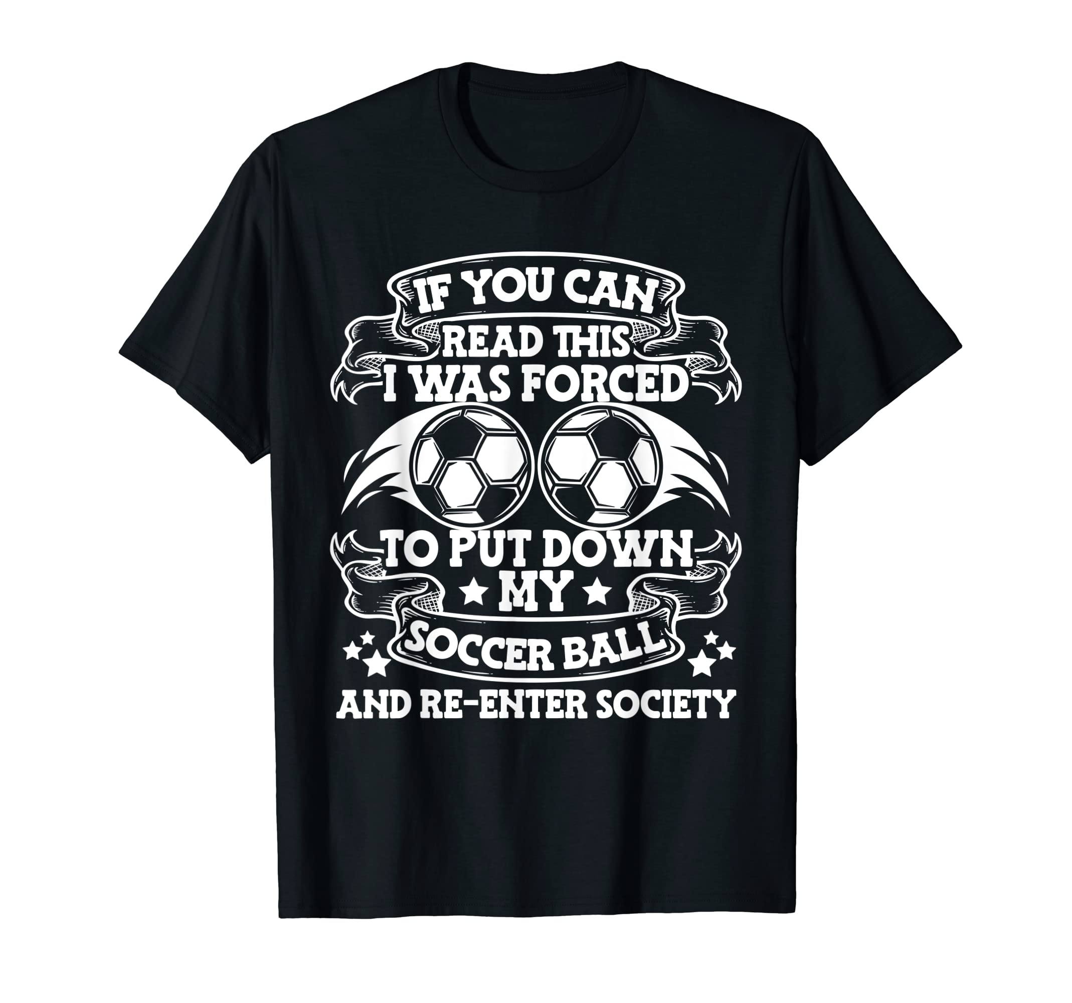 If You Can Read This Goal Keeper Futbol T-Shirt - Unique Graphic Men Women - T-Shirt, Sweatshirt, Hoodie