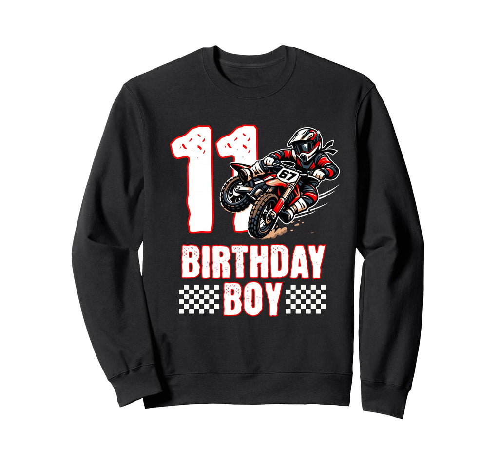 Motocross Birthday Dirt Bike 11Th Sweatshirt - Casual Everyday Wear Unisex - T-Shirt, Sweatshirt, Hoodie