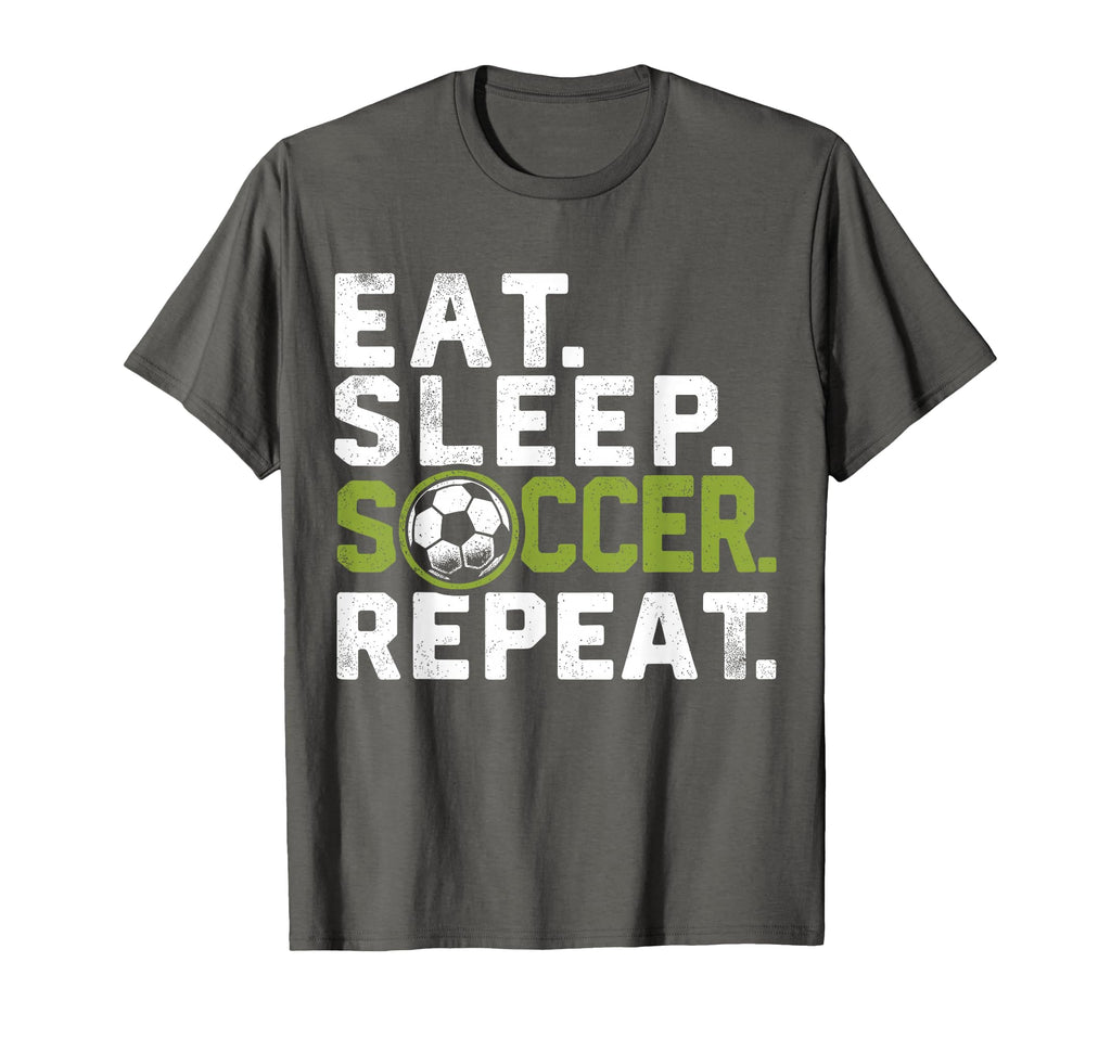 Eat Sleep Soccer Repeat Funny Soccer T-Shirt - Custom Art Print for Adults - T-Shirt, Sweatshirt, Hoodie