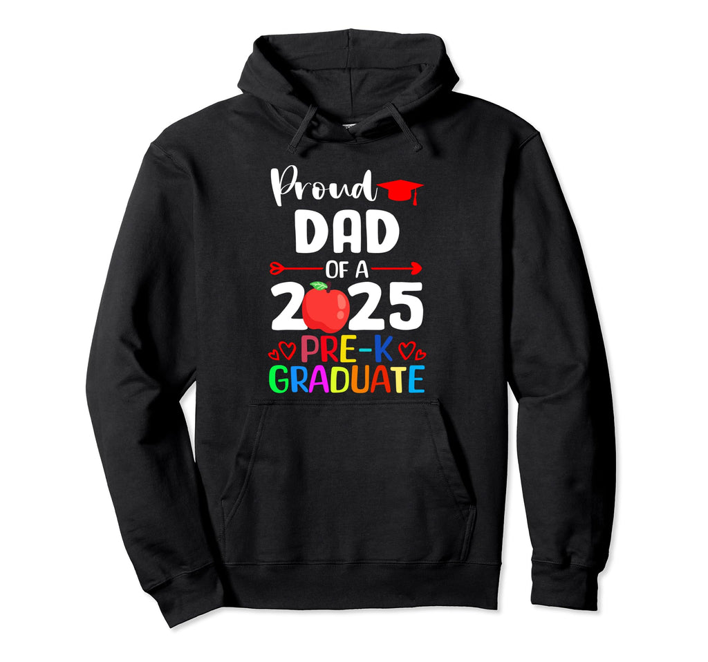 Proud Dad 2025 Graduation Graduate Hoodie - Trendy Graphic for Adults - T-Shirt, Sweatshirt, Hoodie