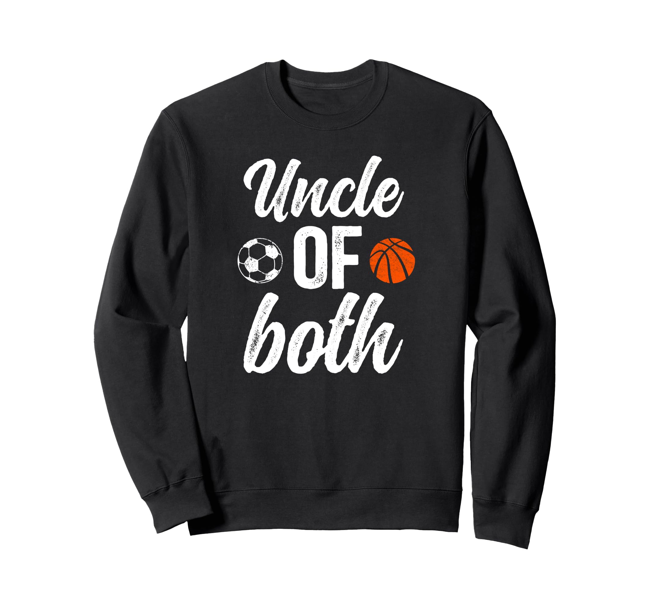 Uncle Both Soccer Basketball Uncle Sweatshirt - Unique Graphic Men Women - T-Shirt, Sweatshirt, Hoodie