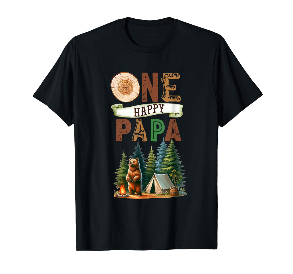 One Happy Papa Camper First Birthday T-Shirt - Fun Novelty Design Unisex - T-Shirt, Sweatshirt, Hoodie