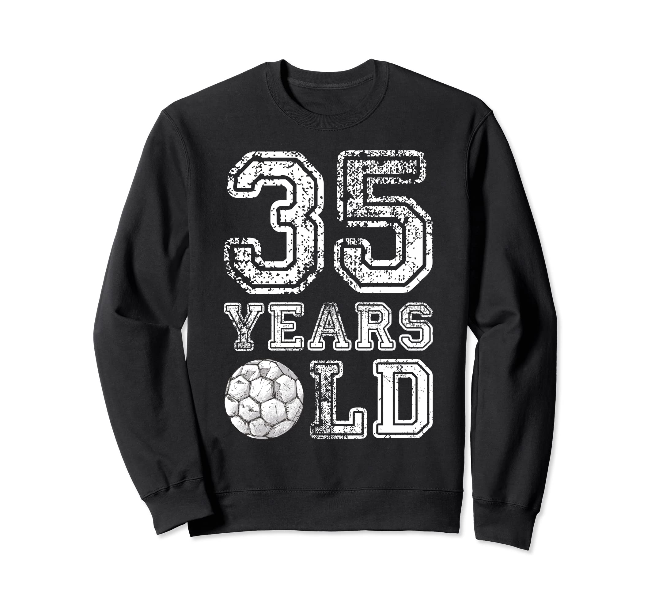 35 Years Old Soccer Sports Birthday Sweatshirt - Graphic Print Men Women - T-Shirt, Sweatshirt, Hoodie