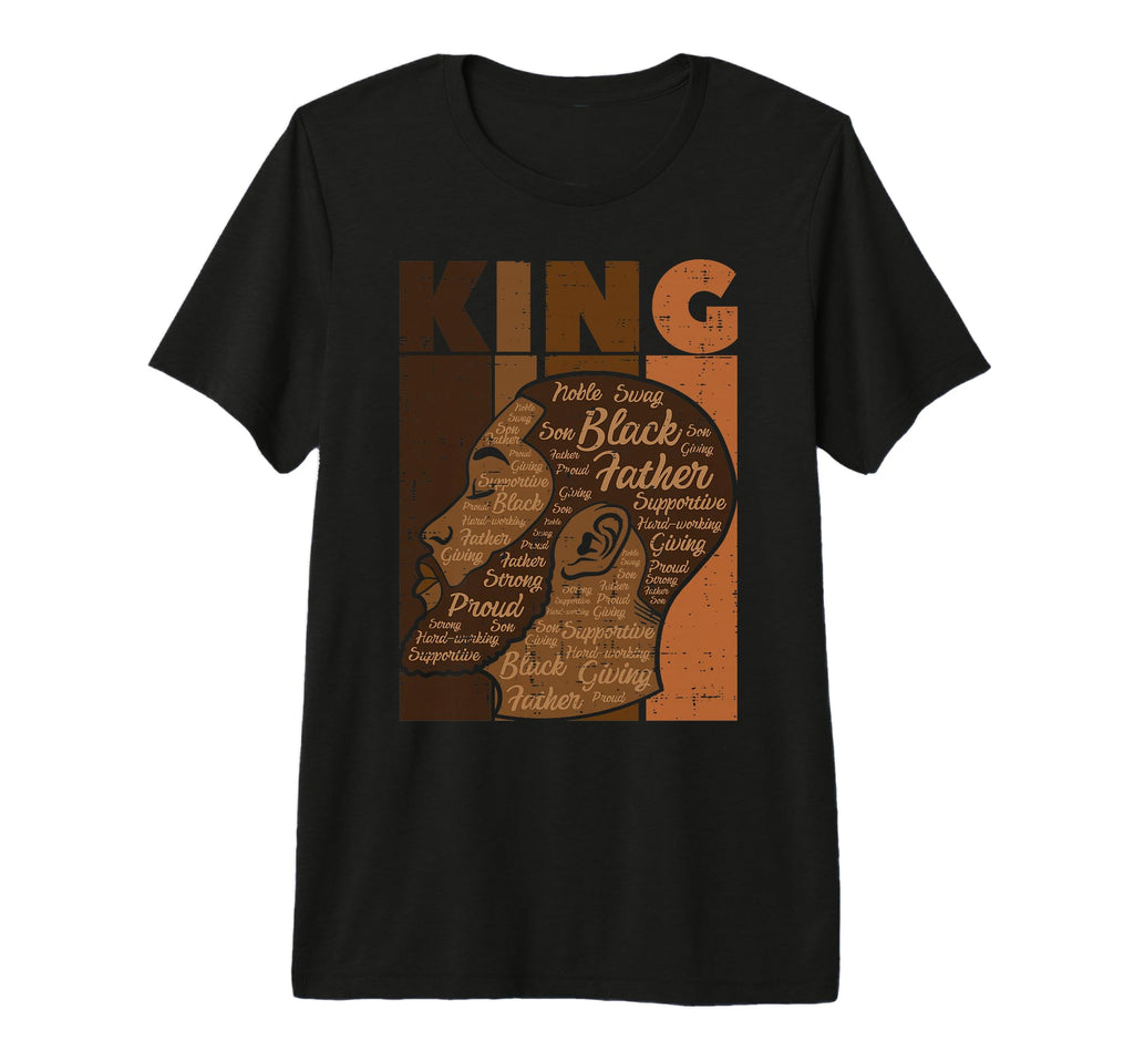 Mens Black History King Father T-Shirt - Minimalist Print Men Women - T-Shirt, Sweatshirt, Hoodie