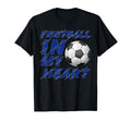 Football My Heart Soccer Lover 2026 Fan T-Shirt - Trendy Graphic Men Women - T-Shirt, Sweatshirt, Hoodie