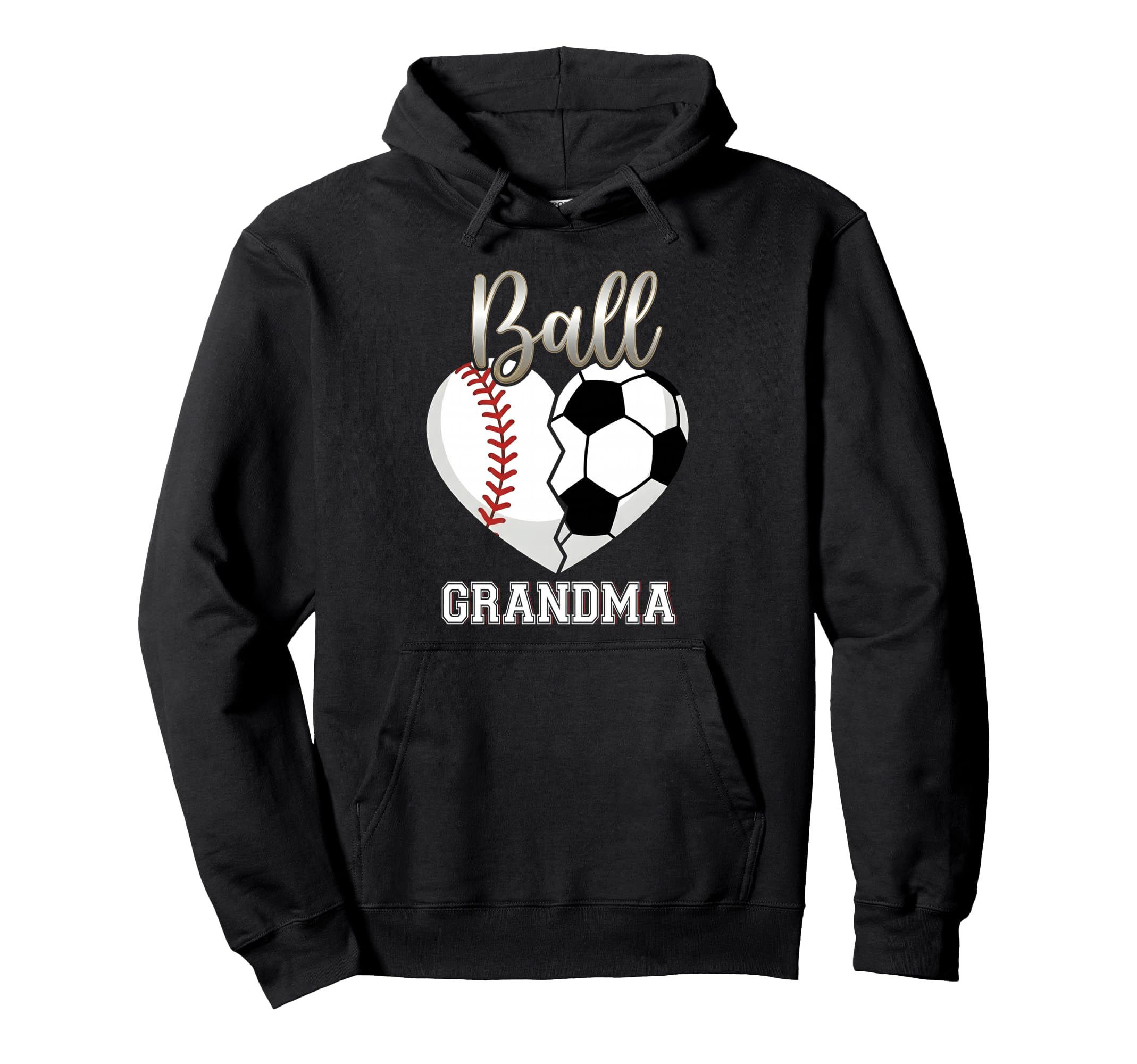 Ball Grandma Baseball Soccer Heart Hoodie - Novelty Apparel Men Women - T-Shirt, Sweatshirt, Hoodie