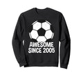 Awesome Since 2005 21St Birthday Sweatshirt - Custom Art Print for Adults - T-Shirt, Sweatshirt, Hoodie