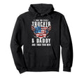 I Have Two Titles Trucker And Daddy And Hoodie - Graphic Print for Adults - T-Shirt, Sweatshirt, Hoodie