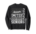 2026 Soccer Senior Sister Sweatshirt - Custom Art Print Men Women - T-Shirt, Sweatshirt, Hoodie