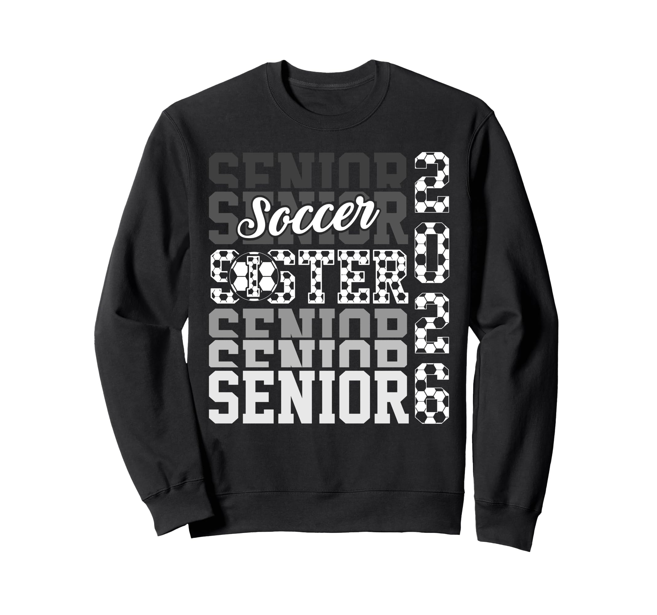 2026 Soccer Senior Sister Sweatshirt - Custom Art Print Men Women - T-Shirt, Sweatshirt, Hoodie