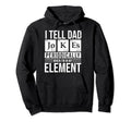 I Tell Dad Jokes Periodically Chemistry Hoodie - Custom Art Print Unisex - T-Shirt, Sweatshirt, Hoodie