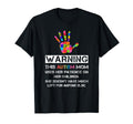 Autism Awareness Warning This Autism Mom T-Shirt - Graphic Print for Adults - T-Shirt, Sweatshirt, Hoodie