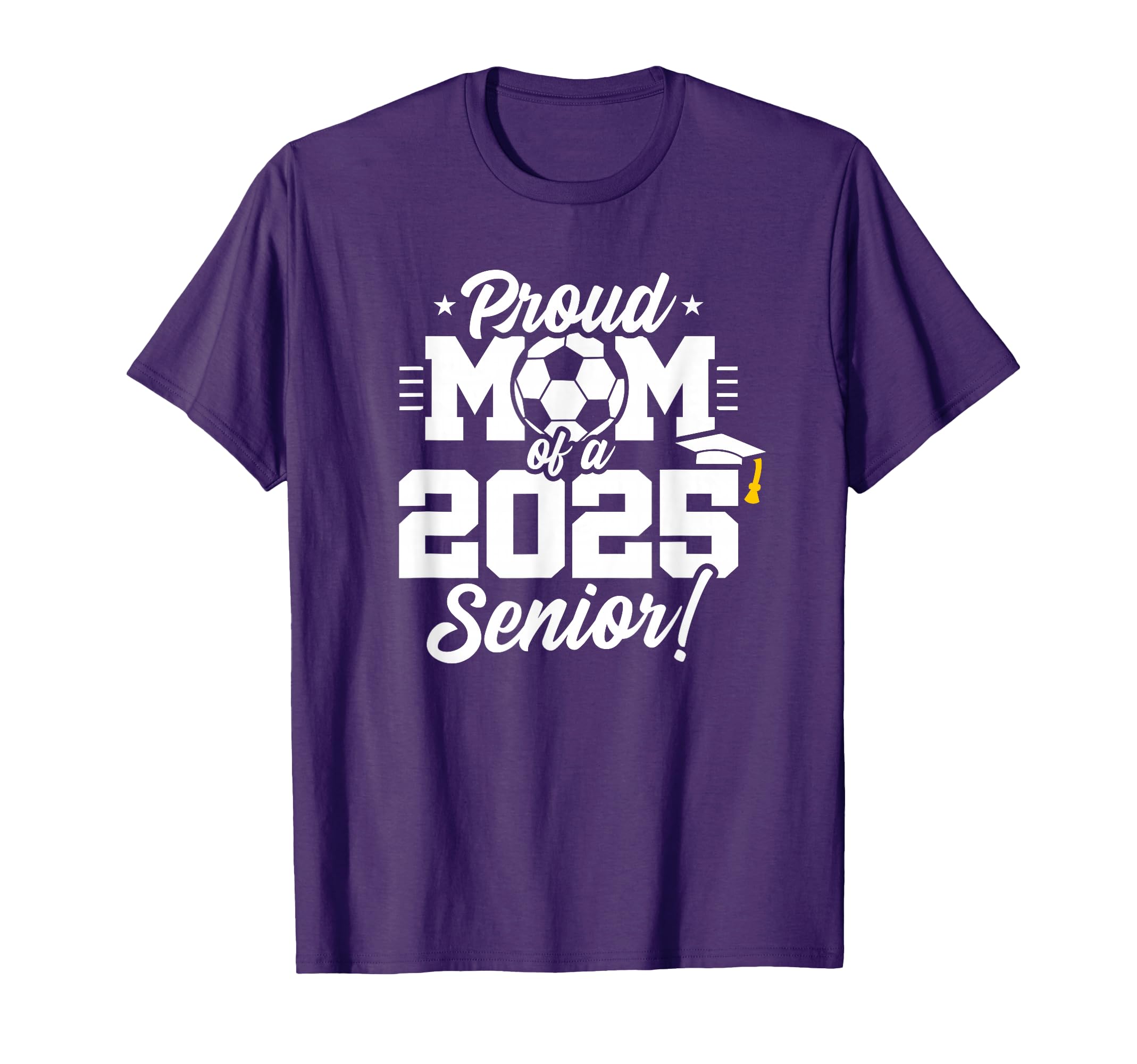 Class 2025 Senior Year Soccer Mom Senior T-Shirt - Graphic Print Men Women - T-Shirt, Sweatshirt, Hoodie