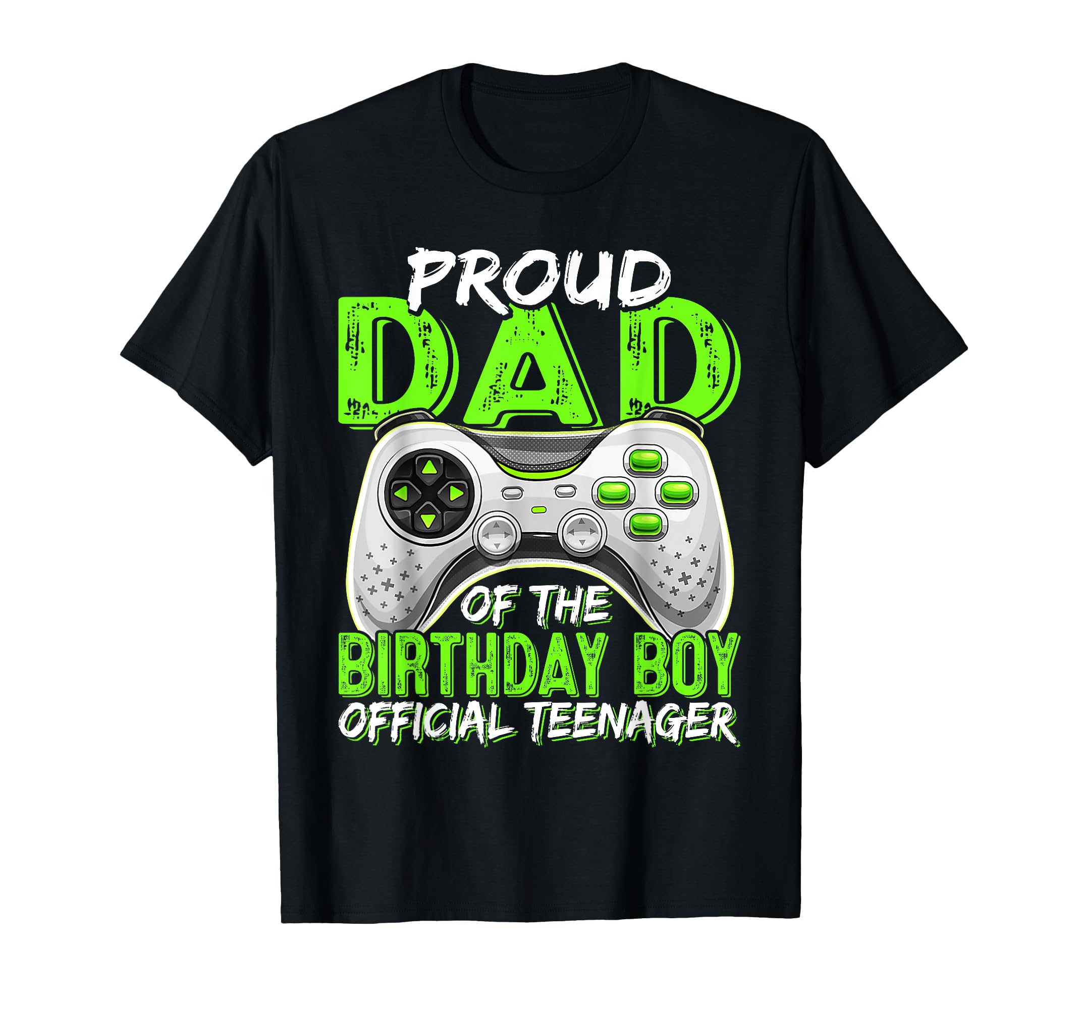 Proud Dad Teenager 13Th Birthday T-Shirt - Fun Novelty Design for Adults - T-Shirt, Sweatshirt, Hoodie