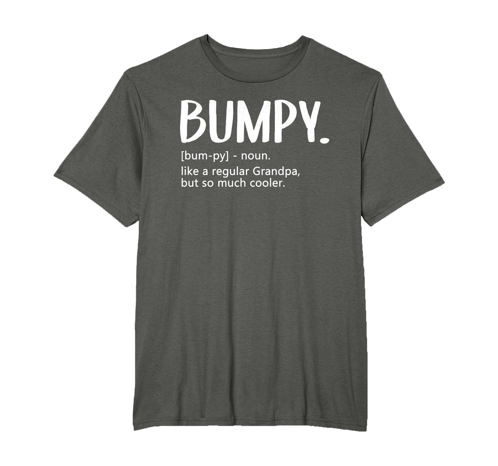 Bumpy Tshirts Fathers Day Regular T-Shirt - Fun Novelty Design for Adults - T-Shirt, Sweatshirt, Hoodie