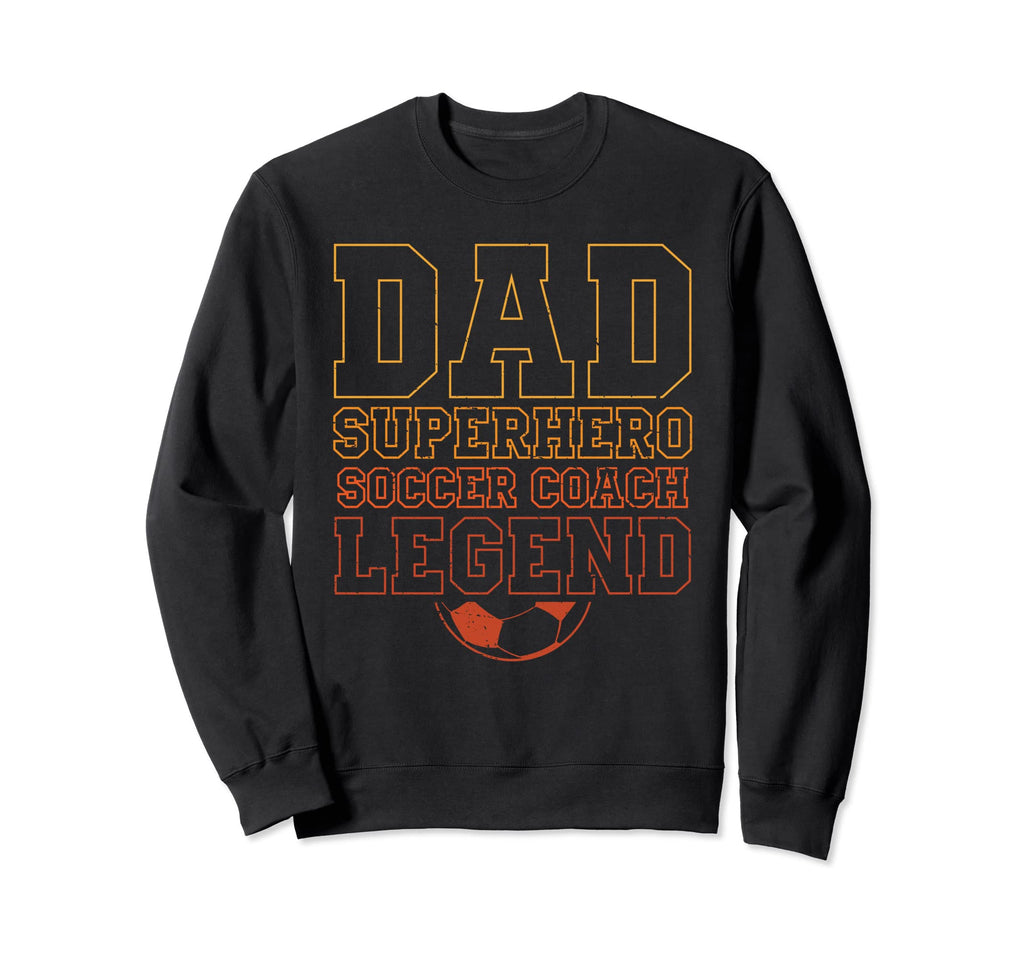 Funny Soccer Lover Dads Soccer Sweatshirt - Minimalist Print Men Women - T-Shirt, Sweatshirt, Hoodie