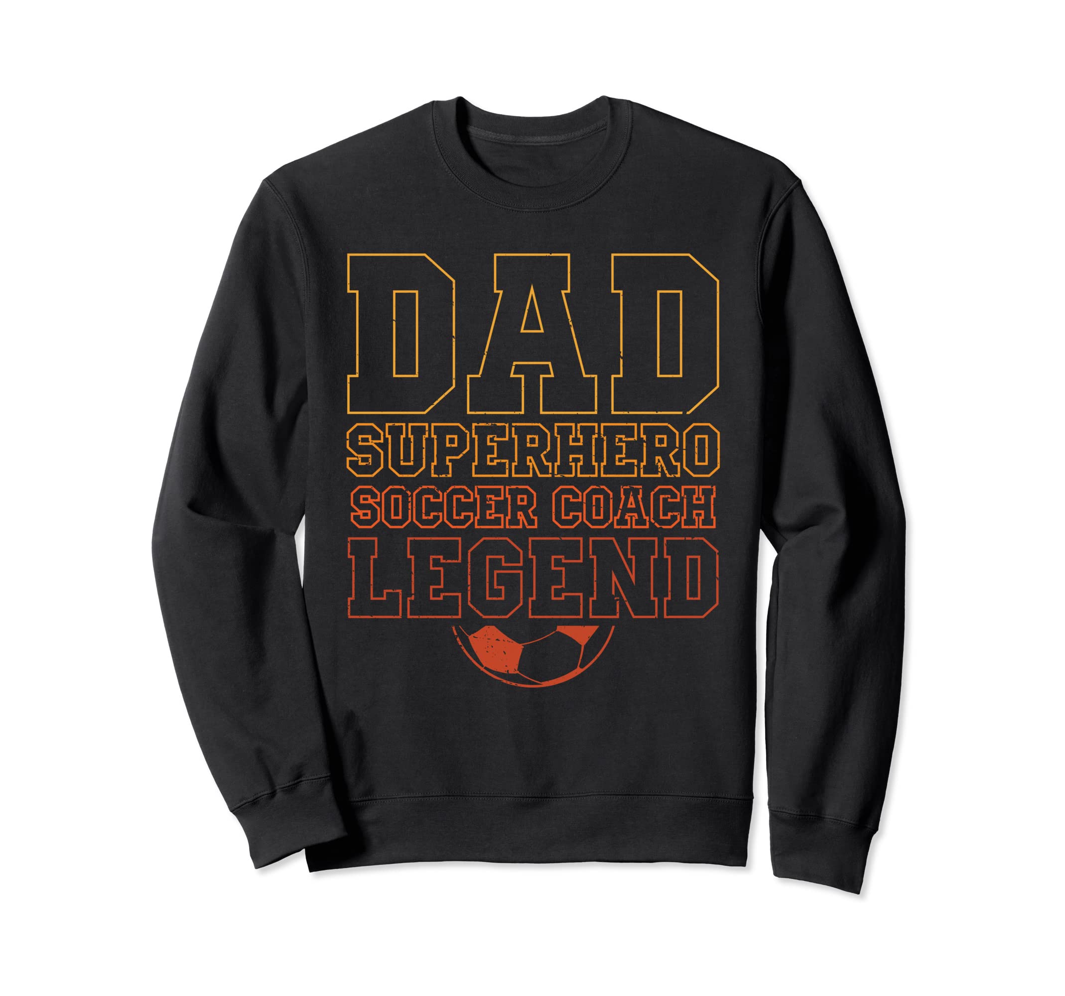 Funny Soccer Lover Dads Soccer Sweatshirt - Minimalist Print Men Women - T-Shirt, Sweatshirt, Hoodie