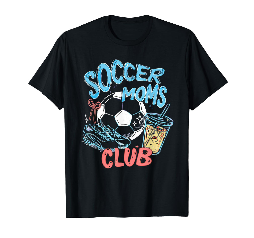 Soccer Moms Club Game Day Sports Baller T-Shirt - Streetwear Style Unisex - T-Shirt, Sweatshirt, Hoodie