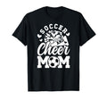 Soccer And Cheer Mom Cheerleading And T-Shirt - Streetwear Style Men Women - T-Shirt, Sweatshirt, Hoodie