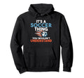 Its Soccer Thing You Wouldnt Hoodie - Casual Everyday Wear Men Women - T-Shirt, Sweatshirt, Hoodie